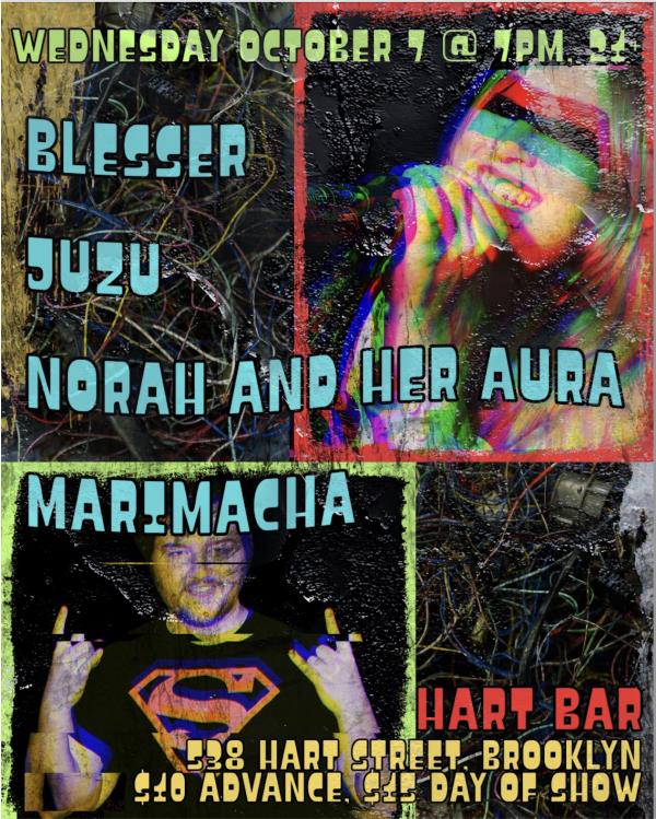 BLESSER/JUZU/Norah and her Aura/MARIMACHA: 